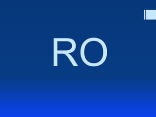RO
 