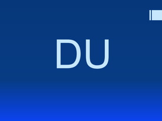 DU
 