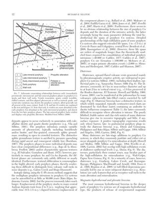 deposits appear to occur exclusively in association with calc-
alkaline diorite and quartz diorite porphyries (e.g., Vila and
Sillitoe, 1991). The porphyry intrusions contain variable
amounts of phenocrysts, typically including hornblende
and/or biotite, and fine-grained, commonly aplitic ground-
mass, resulting in open to crowded textures. The distinctive
aplitic groundmass texture is ascribed to pressure quenching
during rapid ascent and consequent volatile loss (Burnham,
1967). The porphyry phases in some individual deposits may
have clear compositional differences (e.g., Bajo de la Alum-
brera; Proffett, 2003) and/or characteristic igneous textures
(e.g., El Salvador; Gustafson and Hunt, 1975); however, par-
ticularly in many porphyry Au and Cu-Au deposits, the dif-
ferent phases are commonly only subtly different or nearly
identical. Furthermore, textural obliteration is commonplace
in the highly altered, early porphyry phases, thereby render-
ing them difficult to distinguish from volcanic wall rocks in
some deposits (e.g., Galore Creek and Hugo Dummett).
Isotopic dating, using the U-Pb zircon method, suggests that
the multiphase porphyry intrusions in porphyry Cu systems
can be assembled in as little as 80,000 years (Batu Hijau, In-
donesia; Garwin, 2002), but the process commonly takes much
longer. Emplacement of the porphyry stocks in many central
Andean deposits took from 2 to 5 m.y., implying that appre-
ciable time (0.5−1.5 m.y.) elapsed between emplacement of
the component phases (e.g., Ballard et al., 2001; Maksaev et
al., 2004; Padilla-Garza et al., 2004; Jones et al., 2007; Perelló
et al., 2007; Harris et al., 2008). Furthermore, there seems to
be no obvious relationship between the size of porphyry Cu
deposits and the duration of the intrusive activity, the latter
seemingly being the main parameter defining the total hy-
drothermal life spans of porphyry Cu systems. Detailed
geochronology of the high-sulfidation parts of some porphyry
Cu systems also suggests extended life spans, 1 to >1.5 m.y. at
Cerro de Pasco and Colquijirca, central Peru (Bendezú et al.,
2008; Baumgartner et al., 2009). However, these life spans
are orders of magnitude longer than the theoretically mod-
eled times required for consolidation of individual porphyry
intrusions (<40,000 yr; Cathles, 1977; Cathles et al., 1997),
porphyry Cu ore formation (<100,000 yr; McInnes et al.,
2005), or major potassic alteration events (<2,000 yr; Shino-
hara and Hedenquist, 1997; Cathles and Shannon, 2007).
Diatremes
Diatremes, upward-flared volcanic vents generated mainly
by phreatomagmatic eruptive activity, are widespread in por-
phyry Cu systems (Sillitoe, 1985), including their shallow, epi-
thermal parts (e.g., Yanacocha; Turner, 1999; Fig. 6). The di-
atremes, commonly ≥1 km in near-surface diameter and up
to at least 2 km in vertical extent (e.g., >1.8 km preserved at
the Braden diatreme, El Teniente; Howell and Molloy, 1960;
Camus, 2003), can be manifested at the paleosurface by maar
volcanoes: ephemerally lake-filled craters encircled by tuff
rings (Fig. 6). Diatreme breccias have a distinctive texture, in
which widely separated, typically centimeter-sized clasts are
dominated by rock-flour matrix containing an andesitic to
dacitic tuffaceous component (Table 1), the latter commonly
difficult to recognize where alteration is intense. The poorly
lithified, friable nature and clay-rich matrix of many diatreme
breccias give rise to recessive topography and little, if any,
surface exposure. A positive topographic expression results
only where barren, late- to postmineral porphyry plugs in-
trude the diatreme breccias (e.g., Dizon and Guinaoang,
Philippines and Batu Hijau; Sillitoe and Gappe, 1984; Sillitoe
and Angeles, 1985; Garwin, 2002; Fig. 6).
Many diatremes are late-stage additions to porphyry Cu
systems, in which they commonly postdate and either cut or
occur alongside porphyry Cu mineralization at depth (Howell
and Molloy, 1960; Sillitoe and Gappe, 1984; Perelló et al.,
1998; Garwin, 2002) but overlap with high-sulfidation events
at shallower epithermal levels (e.g., Dizon; Fig. 6). The dia-
tremes, particularly their contact zones, may localize part of
the high-sulfidation Au mineralization (e.g., Wafi-Golpu,
Papua New Guinea; Fig. 6). In a minority of cases, however,
diatremes (e.g., Grasberg, Galore Creek, and Boyongan-
Bayugo, Philippines; MacDonald and Arnold, 1994; Enns et
al., 1995; Braxton et al., 2008) or tuff-filled depressions pre-
sumably fed by one or more subjacent diatremes (e.g., Reso-
lution) are early features that act as receptive wall rocks to the
main alteration and mineralization.
Magmatic-hydrothermal and phreatic breccias
The most common hydrothermal breccias in the deeper
parts of porphyry Cu systems are of magmatic-hydrothermal
type, the products of release of overpressured magmatic
12 RICHARD H. SILLITOE
0361-0128/98/000/000-00 $6.00 12
Refractory
quartz veinlet
xenoliths
Flow-aligned
plagioclase
phenocrysts
Late-mineral porphyry - Propylitic alteration
Potassic ±
chlorite-sericite
alteration
Late intermineral porphyry
Early intermineral porphyry
Early porphyry
Wall rock
Chilled
contact
D-veinlet
A-veinlet
B-veinlet
Veinlet
truncation
5cm
VV
FIG. 7. Schematic crosscutting relationships between early (immediately
premineral), intermineral, and late-mineral porphyry phases in porphyry Cu
stocks and their wall rocks. Veinlet truncation, quartz veinlet xenoliths,
chilled contacts, and flow-aligned phenocrysts as well as textural, grade, and
metal-ratio variations may denote the porphyry contacts, albeit generally not
all present at the same contact. Early A, B, and late D veinlets are explained
in the text and Figure 13. Note that early A veinlets are more abundant in the
early porphyry, less abundant in the early intermineral porphyry, and absent
from the two later porphyry phases. The late-mineral porphyry lacks veinlets
and displays only propylitic alteration. Modified from Sillitoe (2000).
 