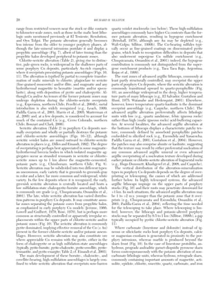 range from restricted veneers near the stock or dike contacts
to kilometer-scale zones, such as those in the mafic host litho-
logic units mentioned previously at El Teniente, Resolution,
and Oyu Tolgoi. The potassic alteration generally becomes
less intense from the older to younger porphyry phases, al-
though the late-mineral intrusions postdate it and display a
propylitic assemblage (Fig. 7), albeit of later timing than the
propylitic halos developed peripheral to potassic zones.
Chlorite-sericite alteration (Table 2), giving rise to distinc-
tive, pale-green rocks, is widespread in the shallower parts of
some porphyry Cu deposits, particularly Au-rich examples,
where it overprints preexisting potassic assemblages (Figs. 10,
11). The alteration is typified by partial to complete transfor-
mation of mafic minerals to chlorite, plagioclase to sericite
(fine-grained muscovite) and/or illite, and magmatic and any
hydrothermal magnetite to hematite (martite and/or specu-
larite), along with deposition of pyrite and chalcopyrite. Al-
though Cu and/or Au tenors of the former potassic zones may
undergo depletion during the chlorite-sericite overprints
(e.g., Esperanza, northern Chile; Perelló et al., 2004b), metal
introduction is also widely recognized (e.g., Leach, 1999;
Padilla Garza et al., 2001; Harris et al., 2005; Masterman et
al., 2005) and, at a few deposits, is considered to account for
much of the contained Cu (e.g., Cerro Colorado, northern
Chile; Bouzari and Clark, 2006).
Sericitic alteration (Table 2) in porphyry Cu deposits nor-
mally overprints and wholly or partially destroys the potassic
and chlorite-sericite assemblages (Figs. 10−12), although
sericitic veinlet halos are zoned outward to chlorite-sericite
alteration in places (e.g., Dilles and Einaudi, 1992). The degree
of overprinting is perhaps best appreciated in some magmatic-
hydrothermal breccia bodies in which isolated magnetite ag-
gregates occur as stranded remnants in sericitic or chlorite-
sericite zones up to 1 km above the magnetite-cemented,
potassic parts (e.g., Chimborazo, northern Chile; Fig. 8).
Sericitic alteration may be subdivided into two different types:
an uncommon, early variety that is greenish to greenish-gray
in color and a later, far more common and widespread, white
variety. In the few deposits where it is recognized, the early,
greenish sericitic alteration is centrally located and hosts a
low sulfidation-state chalcopyrite-bornite assemblage, which
is commonly ore grade (e.g., Chuquicamata; Ossandón et al.,
2001). The late, white sericitic alteration has varied distribu-
tion patterns in porphyry Cu deposits. It may constitute annu-
lar zones separating the potassic cores from propylitic halos,
as emphasized in early porphyry Cu models (Jerome, 1966;
Lowell and Guilbert, 1970; Rose, 1970), but is perhaps more
common as structurally controlled or apparently irregular re-
placements within the upper parts of chlorite-sericite and/or
potassic zones (Fig. 10). The sericitic alteration is commonly
pyrite dominated, implying effective removal of the Cu (± Au)
present in the former chlorite-sericite and/or potassic assem-
blages. However, sericitic alteration may also constitute ore
where appreciable Cu remains with the pyrite, either in the
form of chalcopyrite or as high sulfidation-state assemblages
(typically, pyrite-bornite, pyrite-chalcocite, pyrite-covellite, pyrite-
tennantite, and pyrite-enargite; Table 2; cf. Einaudi et al., 2003).
The main development of these bornite-, chalcocite-, and
covellite-bearing, high-sulfidation assemblages is largely con-
fined to white sericitic alteration that overprints now-barren
quartz veinlet stockworks (see below). These high-sulfidation
assemblages commonly have higher Cu contents than the for-
mer potassic alteration, resulting in hypogene enrichment
(Brimhall, 1979), although any Au may be depleted (e.g.,
Wafi-Golpu; Sillitoe, 1999b). The Cu-bearing sulfides typi-
cally occur as fine-grained coatings on disseminated pyrite
grains, which leads to recognition difficulties in deposits that
also underwent supergene Cu sulfide enrichment (e.g.,
Chuquicamata, Ossandón et al., 2001); indeed, the hypogene
contribution is commonly not distinguished from the super-
gene enrichment products (e.g., Taca Taca Bajo, Argentina;
Rojas et al., 1999).
The root zones of advanced argillic lithocaps, commonly at
least partly structurally controlled, may overprint the upper
parts of porphyry Cu deposits, where the sericitic alteration is
commonly transitional upward to quartz-pyrophyllite (Fig.
10), an assemblage widespread in the deep, higher tempera-
ture parts of many lithocaps (e.g., El Salvador; Gustafson and
Hunt, 1975; Watanabe and Hedenquist, 2001). Elsewhere,
however, lower temperature quartz-kaolinite is the dominant
overprint assemblage (e.g., Caspiche, northern Chile). The
advanced argillic alteration preferentially affects lithologic
units with low (e.g., quartz sandstone, felsic igneous rocks)
rather than high (mafic igneous rocks) acid-buffering capaci-
ties. At several localities, the advanced argillic alteration at
the bottoms of lithocaps displays a characteristic patchy tex-
ture, commonly defined by amoeboid pyrophyllite patches
embedded in silicified rock (e.g., Escondida and Yanacocha;
Padilla Garza et al., 2001; Gustafson et al., 2004). However,
the patches may also comprise alunite or kaolinite, suggesting
that the texture may result by either preferential nucleation of
any common advanced argillic mineral or even advanced
argillic overprinting of a nucleation texture developed during
earlier potassic or chlorite-sericite alteration of fragmental rocks
(e.g., Hugo Dummett; Khashgerel et al., 2008, and Caspiche).
The vertical distribution of the alteration-mineralization
types in porphyry Cu deposits depends on the degree of over-
printing or telescoping, the causes of which are addressed
further below. In highly telescoped systems, the advanced
argillic lithocaps impinge on the upper parts of porphyry
stocks (Fig. 10) and their roots may penetrate downward for
>1 km. In such situations, the advanced argillic alteration may
be 1 to >2 m.y. younger than the potassic zone that it over-
prints (e.g., Chuquicamata and Escondida; Ossandón et al.,
2001; Padilla-Garza et al., 2004), reflecting the time needed
for the telescoping to take place. Where telescoping is lim-
ited, however, the lithocaps and potassic-altered porphyry
stocks may be separated by 0.5 to 1 km (Sillitoe, 1999b), a gap
typically occupied by pyritic chlorite-sericite alteration (Fig.
11).
Where carbonate (limestone and dolomite) instead of ig-
neous or siliciclastic rocks host porphyry Cu deposits, calcic
or magnesian exoskarn is generated in proximity to the por-
phyry intrusions, whereas marble is produced beyond the
skarn front (Fig. 10). In the case of limestone protoliths, an-
hydrous, prograde andraditic garnet-diopsidic pyroxene skarn
forms contemporaneously with the potassic alteration of non-
carbonate lithologic units, whereas hydrous, retrograde skarn,
commonly containing important amounts of magnetite, acti-
nolite, epidote, chlorite, smectite, quartz, carbonate, and iron
20 RICHARD H. SILLITOE
0361-0128/98/000/000-00 $6.00 20
 