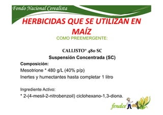 Fondo Nacional CerealistaFondo Nacional CerealistaFondo Nacional CerealistaFondo Nacional Cerealista
HERBICIDAS QUE SE UTI...
