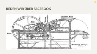 REDEN WIR ÜBER FACEBOOK
 