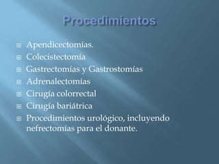 PhillipeMouret (1987)Ventajas de la laparoscopíaMejores resultados cosméticosMenos dolor posoperatorioMenos tiempo de recuperaciónMenos riesgo de infecciónMenos riesgo de eventración