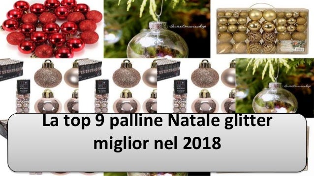 Immagini Natale Glitter.La Top 9 Palline Natale Glitter Miglior Nel 2018