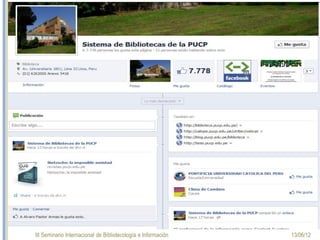 III Seminario Internacional de Bibliotecología e Información 13/06/12
 
 