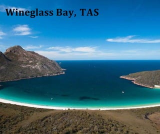 Wineglass Bay, TAS
 