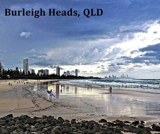 Burleigh Heads, QLD
 