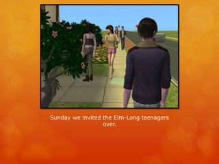 Sunday we invited the Elm-Long teenagers
over.
 