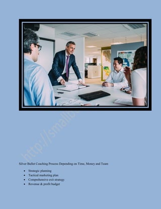 Silver Bullet Coaching Process for Small Businesses by SBCA | PDF