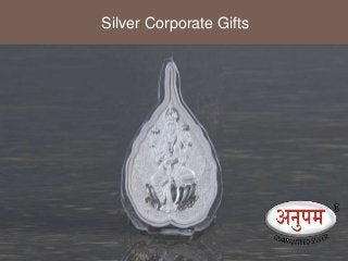 Silver Corporate Gifts
 