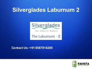 1
Contact Us- +91 8587814200
Silverglades Laburnum 2
 