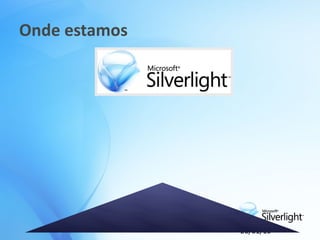 Onde estamos




               26/01/10
 