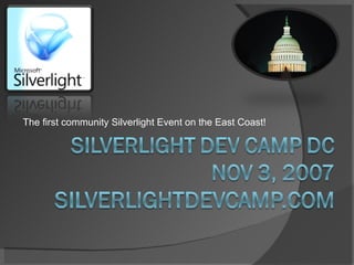 The first community Silverlight Event on the East Coast! 