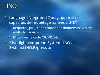 Développer pour Silverlight 4Visual Studio 2010 Beta 2 ou Visual Web Developer Express 2010 Beta 2 (l’un ou l’autre)http://msdn.microsoft.com/en-us/vstudio/dd582936.aspxSilverlight Tools for Visual Studio 2010 http://go.microsoft.com/fwlink/?LinkID=177508Expression Blend for .NET 4 Preview (Silverlight 4 et WPF 4) http://go.microsoft.com/fwlink/?LinkId=169446WCF RIA Services (précédemment .NET RIA Services) (NOTE: Inclus dans les SL Tools pour Silverlight 4) http://go.microsoft.com/fwlink/?LinkId=169231Silverlight 4 SDK CHMhttp://go.microsoft.com/fwlink/?LinkID=167824Mise à jour du Silverlight Toolkit pour Silverlight 4 http://silverlight.codeplex.com/Silverlight Media Framework –  Un nouveau framework Media Player en Open Sourcehttp://smf.codeplex.com/