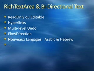 Event handlersLes Event handlers connectent les actions aux contrôlesDéclarésdans le XAML oubien au runtime dans le code-behind en C# au Page_Loaded