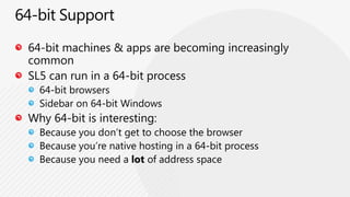MVVM EnhancementsBinding In Style SettersImplicit DataTemplatesRelativeSource Ancestor BindingsDatabinding DebuggingCustom Markup ExtensionsDataContextChangedEventUpdateSourceTriggerWCF RIA Services EnhancementsText, Printing & Media