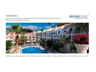Silverpoint Testimonials Tenerife