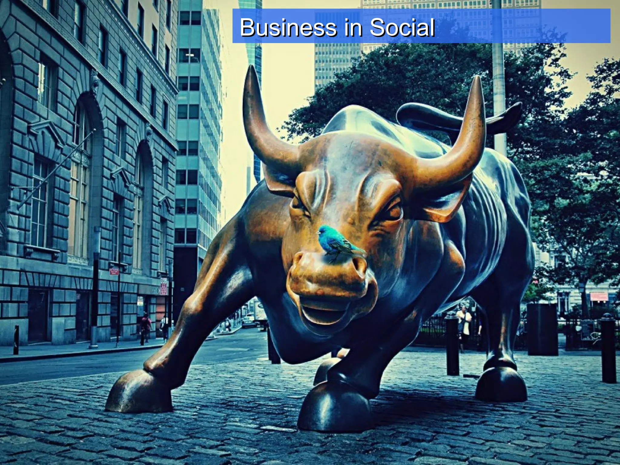 Social in Business
6

 