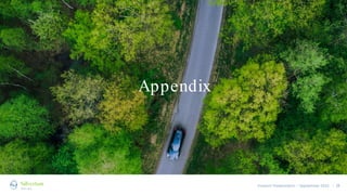 Investor Presentation – September 2022 / 18
Appendix
 