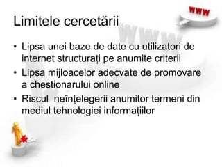 Comportamentului de achiziţieînmediul online (II)Inainte de a cumpara, de unde va informati, de obicei, pentru urmatoarele categorii de produse/servicii?Fig. nr. 10-Sursede informare 