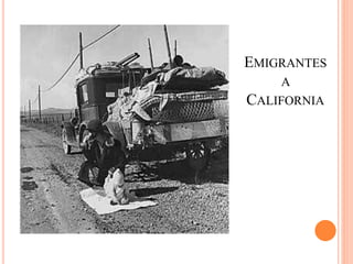 EMIGRANTES
A
CALIFORNIA
 