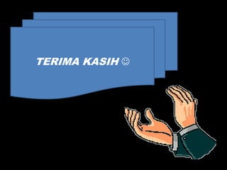 TERIMA KASIH 
 