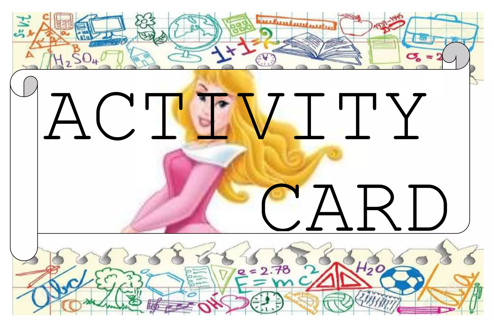 ACTIVITY
CARD
 