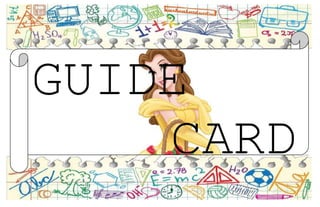 GUIDE
CARD
 