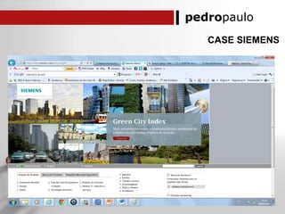 pedropaulo
CASE SIEMENS
 