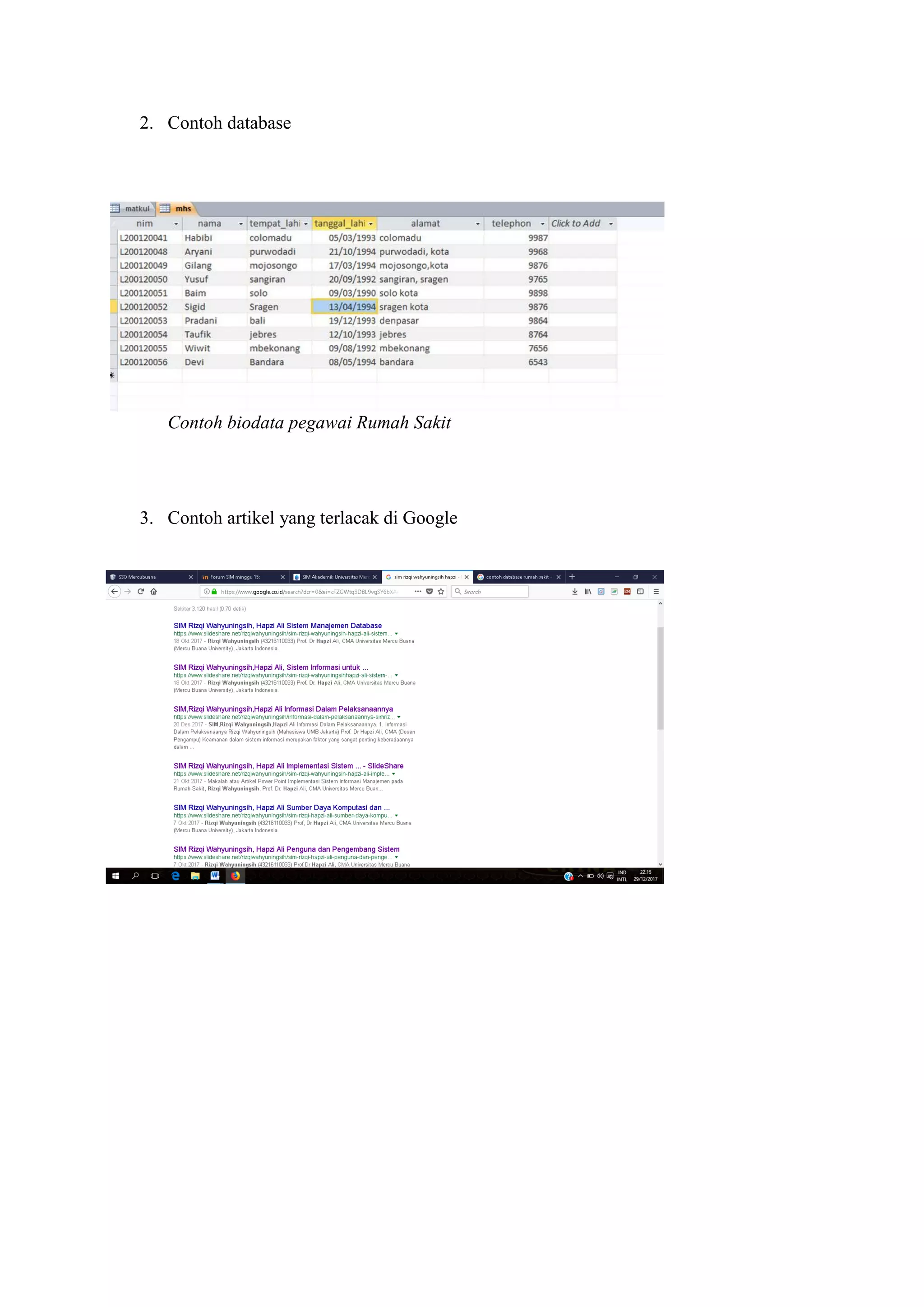 2. Contoh database
Contoh biodata pegawai Rumah Sakit
3. Contoh artikel yang terlacak di Google
 