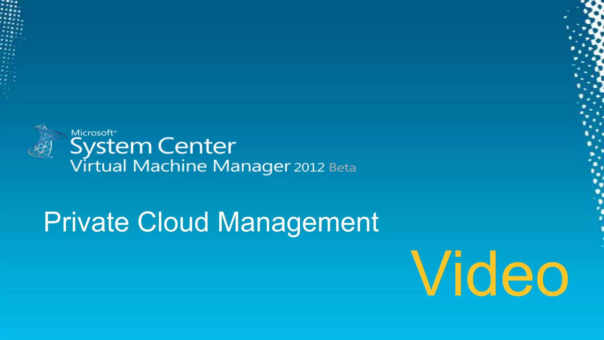 Private Cloud ManagementVideo