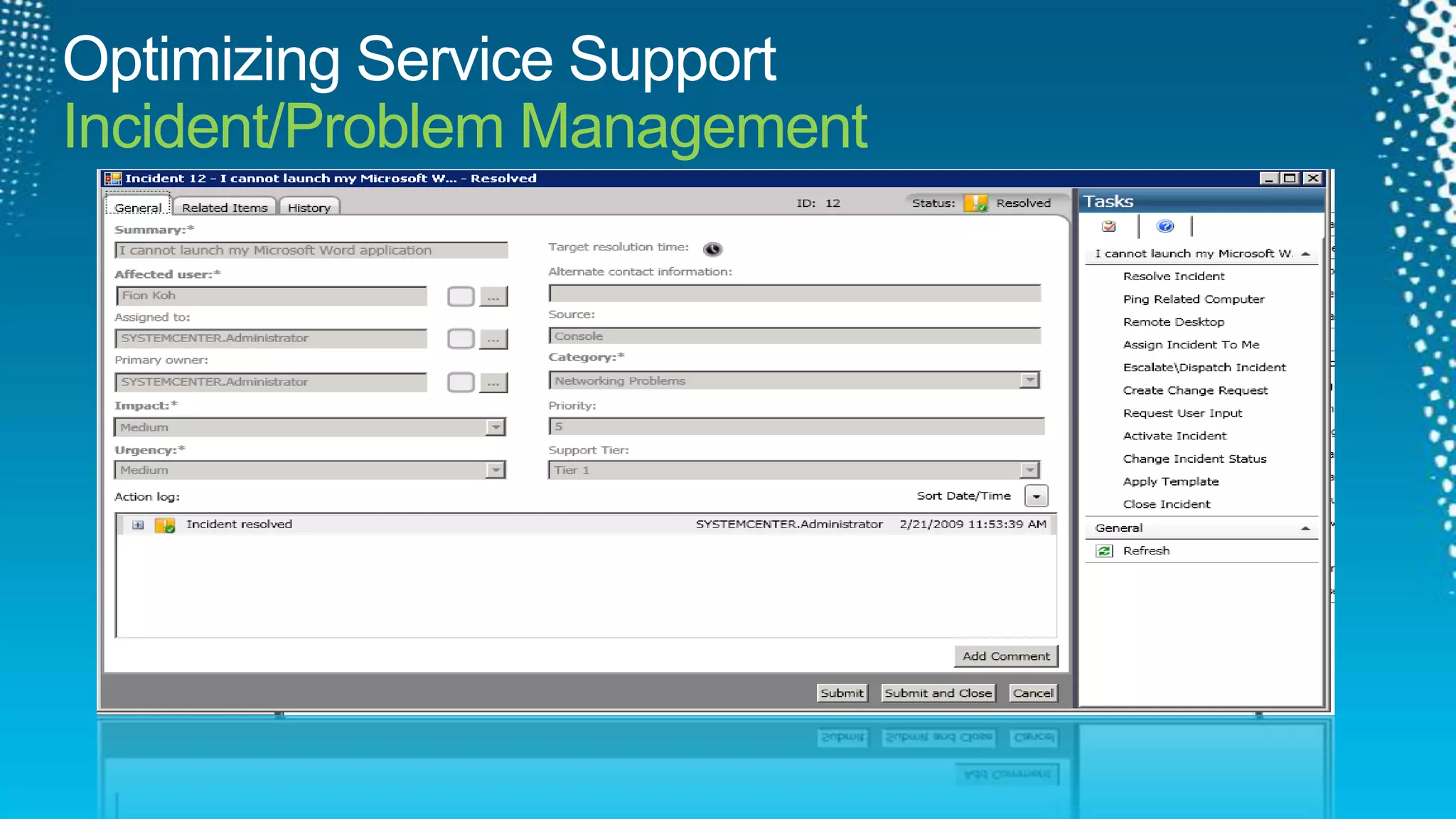 Service Manager Enables StandardizationBusiness Process Defined in TemplatesCMDB Data StandardizationCommon ModelReconciliation of DataService Catalog