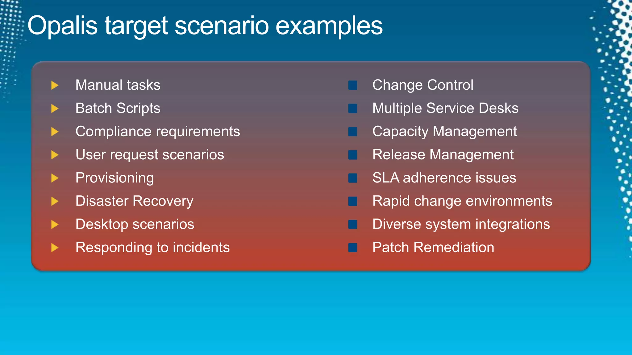 Optimizing Service SupportIncident/Problem Management