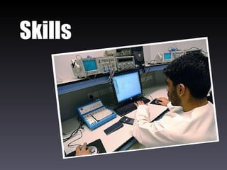 Skills