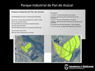 Parque Industrial de Pan de Azúcar
 