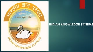 Indian knowledge system and national education policy 2020 | PPTX