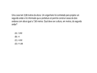 (A) 3,92
(B) 4
(C) 4,92
(D) 11,68
 