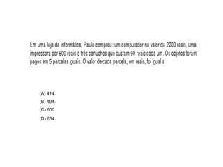 (A) 414.
(B) 494.
(C) 600.
(D) 654.
 