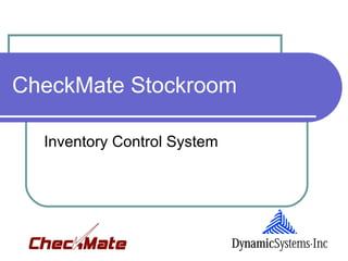 CheckMate Stockroom Inventory Control System 