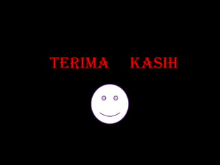 TERIMA   KASIH
 