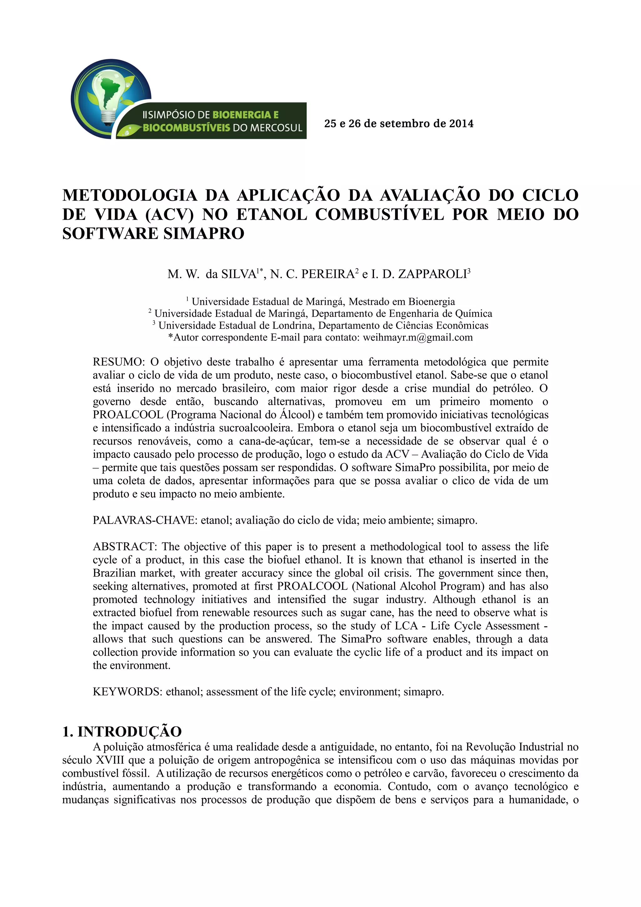 METODOLOGIA DA APLICAÇÃO DA AVALIAÇÃO DO CICLO DE VIDA (ACV) NO ETANOL ...