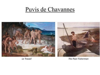 Puvis de Chavannes
Le Travail The Poor Fisherman
 