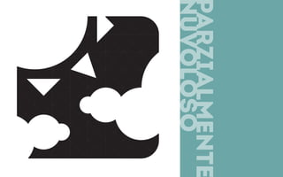 parzialmente
nuvoloso
 