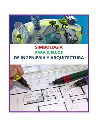Simbologia para Dibujos de Arquitectura e Ingeniería