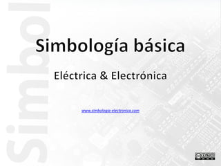 www.simbologia
www.simbologia-
-electronica.com
electronica.com
 