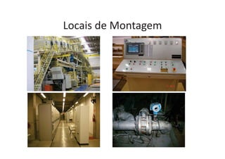 Locais de Montagem
 