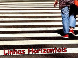 Linhas Horizontais
