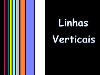 LinhasVerticais