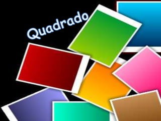 Quadrado