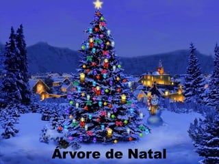 Árvore de Natal 
 